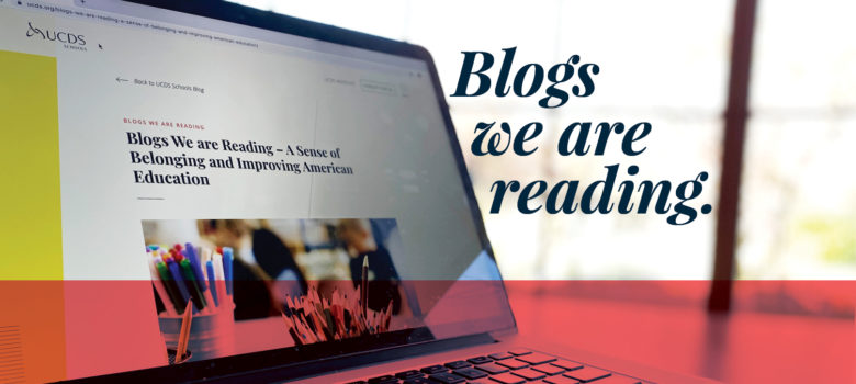 Blogs We Are Reading: A Problem With Labeling Learners & Making Time For Friends
